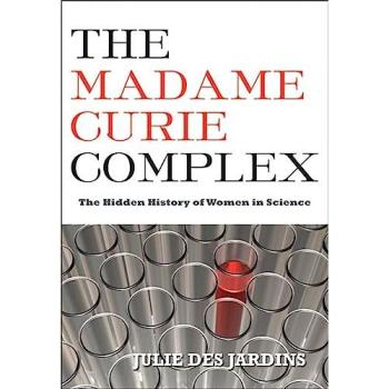 Madame Curie Complex, Women Writing Science