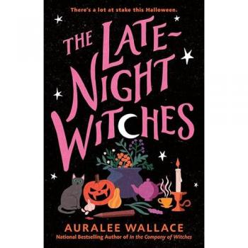Wallace, Auralee: The Late-Night Witches