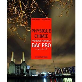 Physique Chimie 1e et Bac Pro enseignement agricole