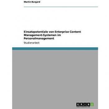 Einsatzpotentiale von Enterprise Content Management-Systemen im Personalmanagement