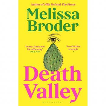 Death Valley: Melissa Broder