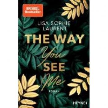 Laurent, Lisa Sophie: The Way You See Me
