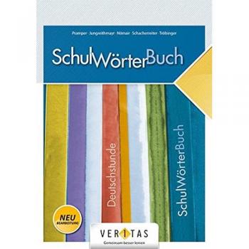 Deutschstunde 5.- 8. Schulstufe. SchulWörterBuch NMS / AHS