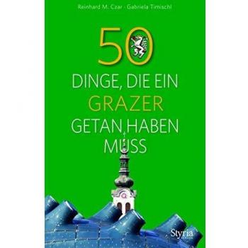 50 Dinge, die ein Grazer getan haben muss