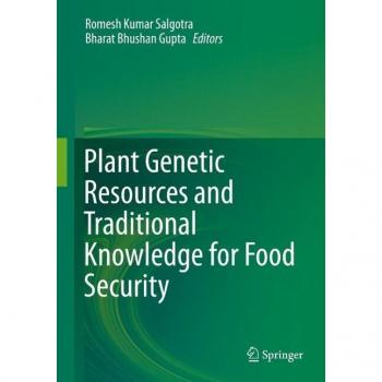 Plant Genetic Resources and Traditional Knowledge for Food Security