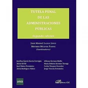 Tutela penal de las administraciones públicas.