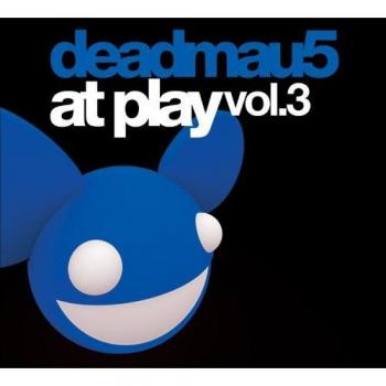 Deadmau5 À l'Heure du Jeu Vol. 3