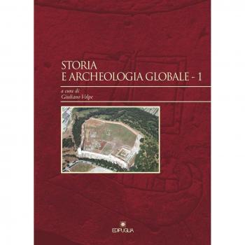 Storia e archeologia globale. Vol. 1