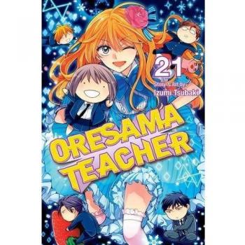 Oresama Teacher, Vol. 21, by Izumi Tsubaki