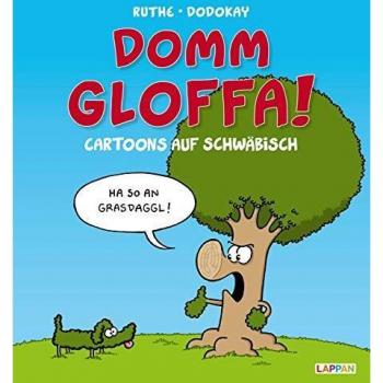 Domm gloffa!