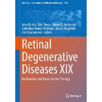 Retinal Degenerative Diseases XIX: Mechanisms and Experimental Therapy (Advances in Experimental Medicine and Biology, 1415, Band 1415)