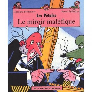 Le Miroir Maléfique - Henriette Bichonnier