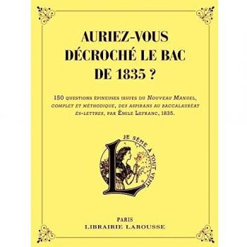 Daniel Berlion - Auriez-vous décroché le Bac de 1835 ? - Preis vom 18.09.2025 05:07:49 h
