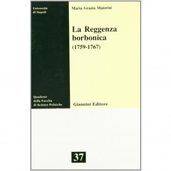 La reggenza borbonica