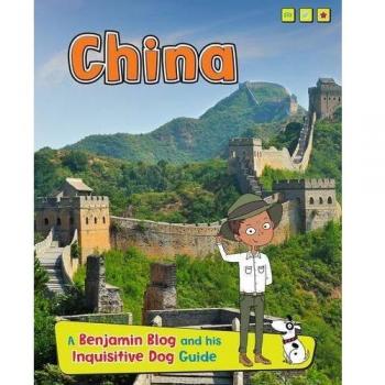 China: A Benjamin Blog And His Inquisitive Dog Guide (Country Guides, With Benjamin Blog And His Inquisitive Dog) (Hardcover)