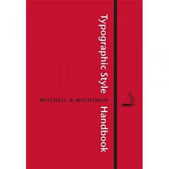 Typographic Style Handbook: A Guide to Typography from Libanus Press