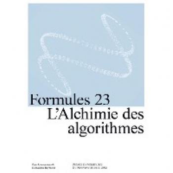 FORMULES 23: L'ALCHIMIE DES ALGORITHMES