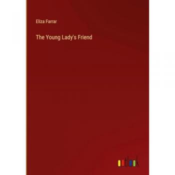 The Young Lady's Friend