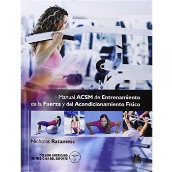 Manual ACSM de entrenamiento de la fuerza y del acondicionamiento físico (Tapa dura).