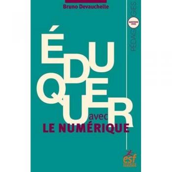 Livre grand format Eduquer avec le numérique