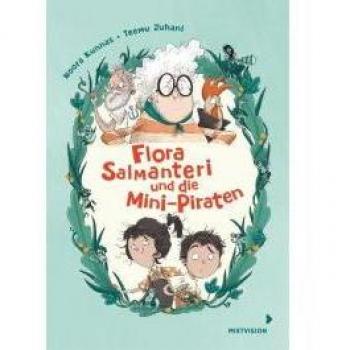 Flora Salmanteri und die Mini-Piraten