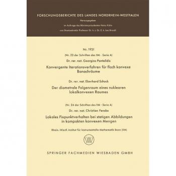 Konvergente Iterationsverfahren für flach konvexe Banachräume. Der diametrale Folgenraum eines nuklearen lokalkonvexen Raumes. Lokales Fixpunktverhalt