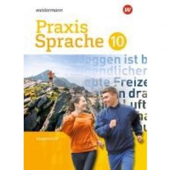 Praxis Sprache - Gesamtschule Differenzierende Ausgabe 2017: Schülerband 10