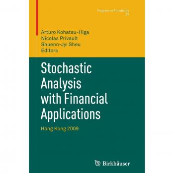Stochastic Analysis with Financial Applications