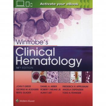 Lippincott Williams & Wilkins Wintrobe's Clinical Hematology
