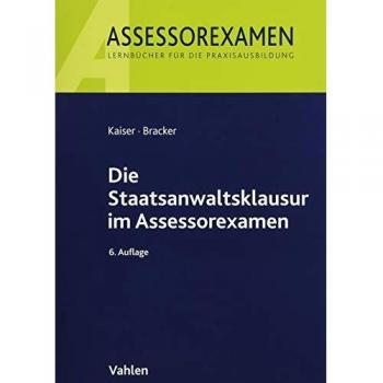Die Staatsanwaltsklausur im Assessorexamen