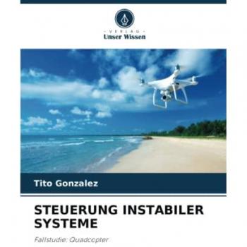 González, Tito: STEUERUNG INSTABILER SYSTEME
