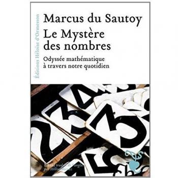 Le Mystère Des Nombres - Odyssée Mathématique À Travers Notre Quotidien