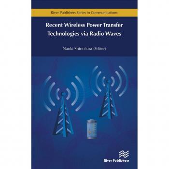 Recent Wireless Power Transfer Technologies via Radio Waves