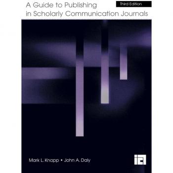 Lawrence Erlbaum Associates, Inc. Guide To Publishing in Scholarly Communication Journals