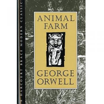 Animal Farm, by George Orwell