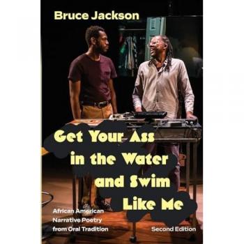 Get Your Ass in the Water and Swim Like Me Second Edition
